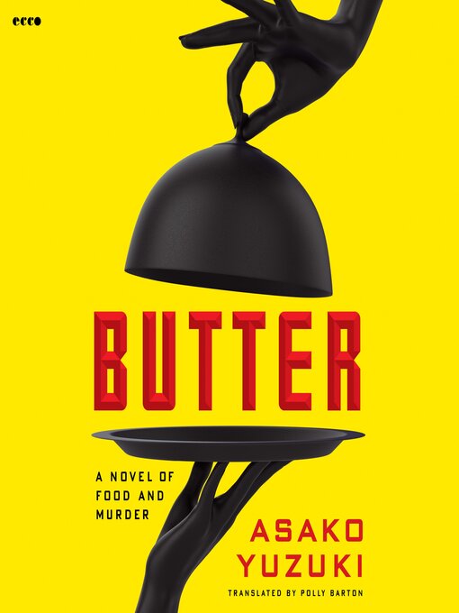 Title details for Butter by Asako Yuzuki - Wait list